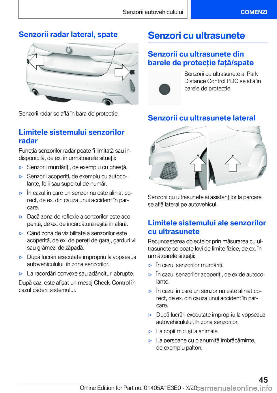 BMW M4 2021  Ghiduri De Utilizare (in Romanian) �S�e�n�z�o�r�i�i��r�a�d�a�r��l�a�t�e�r�a�l�,��s�p�a�t�e
�S�e�n�z�o�r�i�i��r�a�d�a�r��s�e��a�f�l�ă��