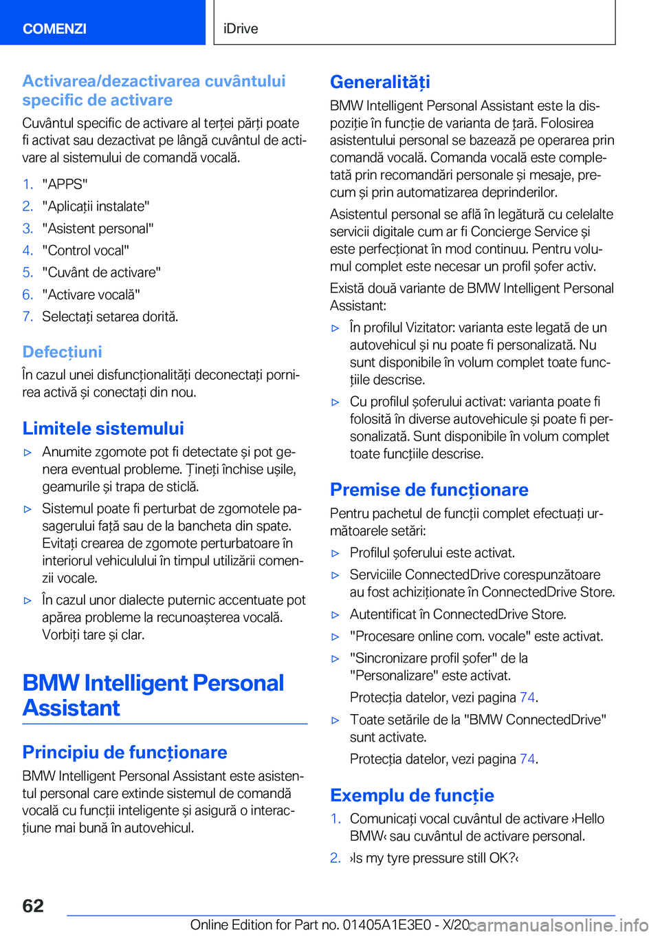 BMW M4 2021  Ghiduri De Utilizare (in Romanian) �A�c�t�i�v�a�r�e�a�/�d�e�z�a�c�t�i�v�a�r�e�a��c�u�v�