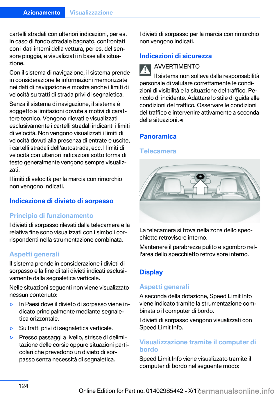 BMW X1 2018  Libretti Di Uso E manutenzione (in Italian) �c�a�r�t�e�l�l�i� �s�t�r�a�d�a�l�i� �c�o�n� �u�l�t�e�r�i�o�r�i� �i�n�d�i�c�a�z�i�o�n�i�,� �p�e�r� �e�s�.
�i�n� �c�a�s�o� �d�i� �f�o�n�d�o� �s�t�r�a�d�a�l�e� �b�a�g�n�a�t�o�,� �c�o�n�f�r�o�n�t�a�t�i �c
