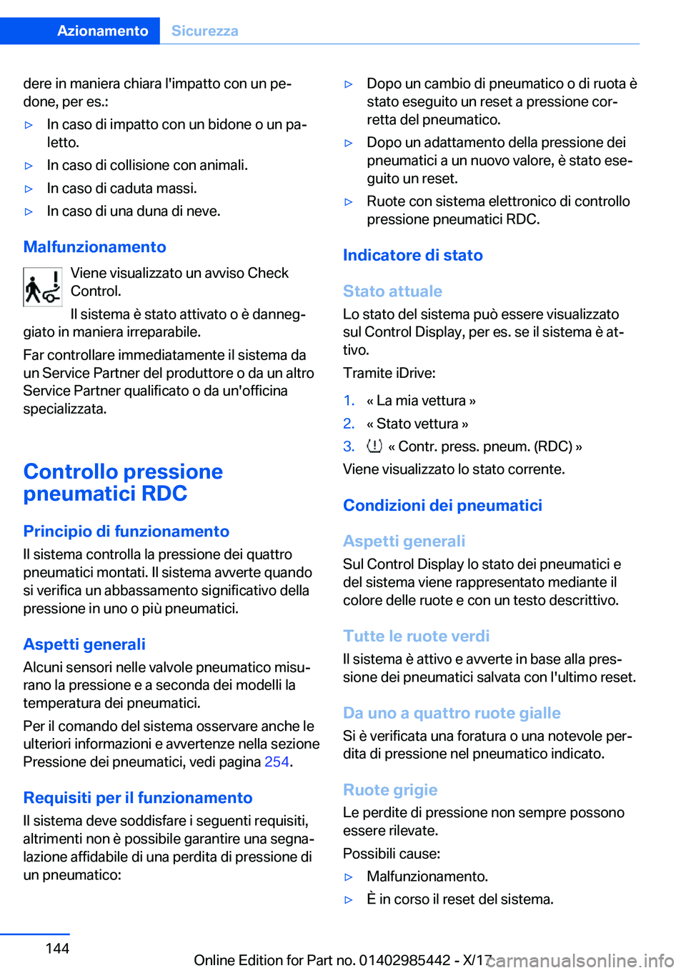 BMW X1 2018  Libretti Di Uso E manutenzione (in Italian) �d�e�r�e� �i�n� �m�a�n�i�e�r�a� �c�h�i�a�r�a� �l�'�i�m�p�a�t�t�o� �c�o�n� �u�n� �p�eª�d�o�n�e�,� �p�e�r� �e�s�.�:'y�I�n� �c�a�s�o� �d�i� �i�m�p�a�t�t�o� �c�o�n� �u�n� �b�i�d�o�n�e� �o� �u�n�