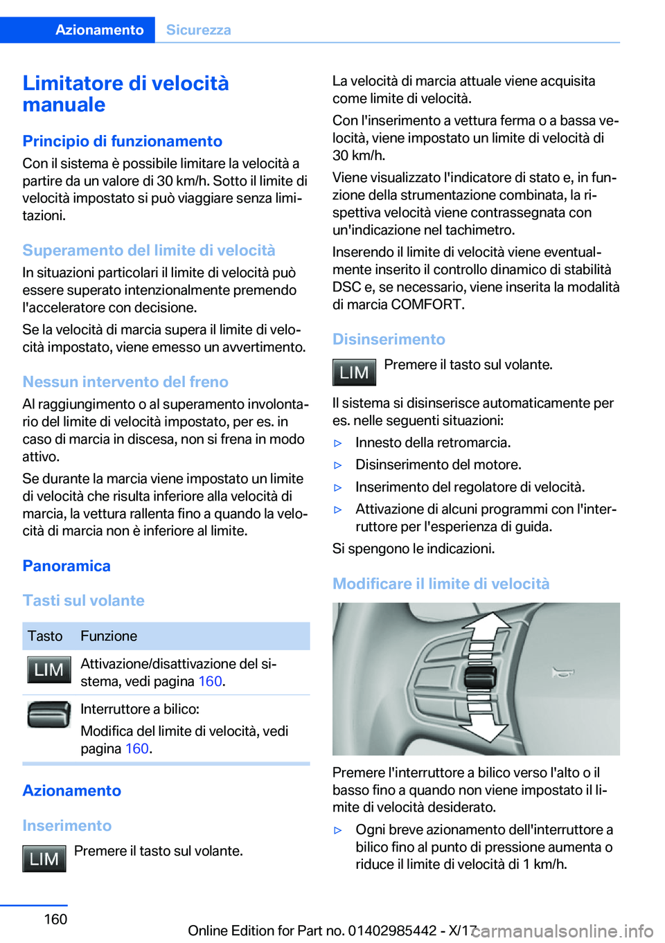 BMW X1 2018  Libretti Di Uso E manutenzione (in Italian) �L�i�m�i�t�a�t�o�r�e��d�i��v�e�l�o�c�i�t�