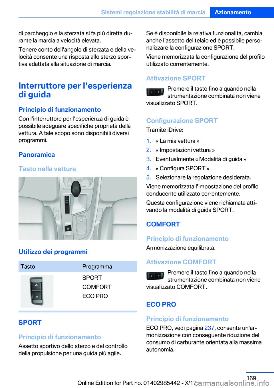 BMW X1 2018  Libretti Di Uso E manutenzione (in Italian) �d�i� �p�a�r�c�h�e�g�g�i�o� �e� �l�a� �s�t�e�r�z�a�t�a� �s�i� �f�a� �p�i�