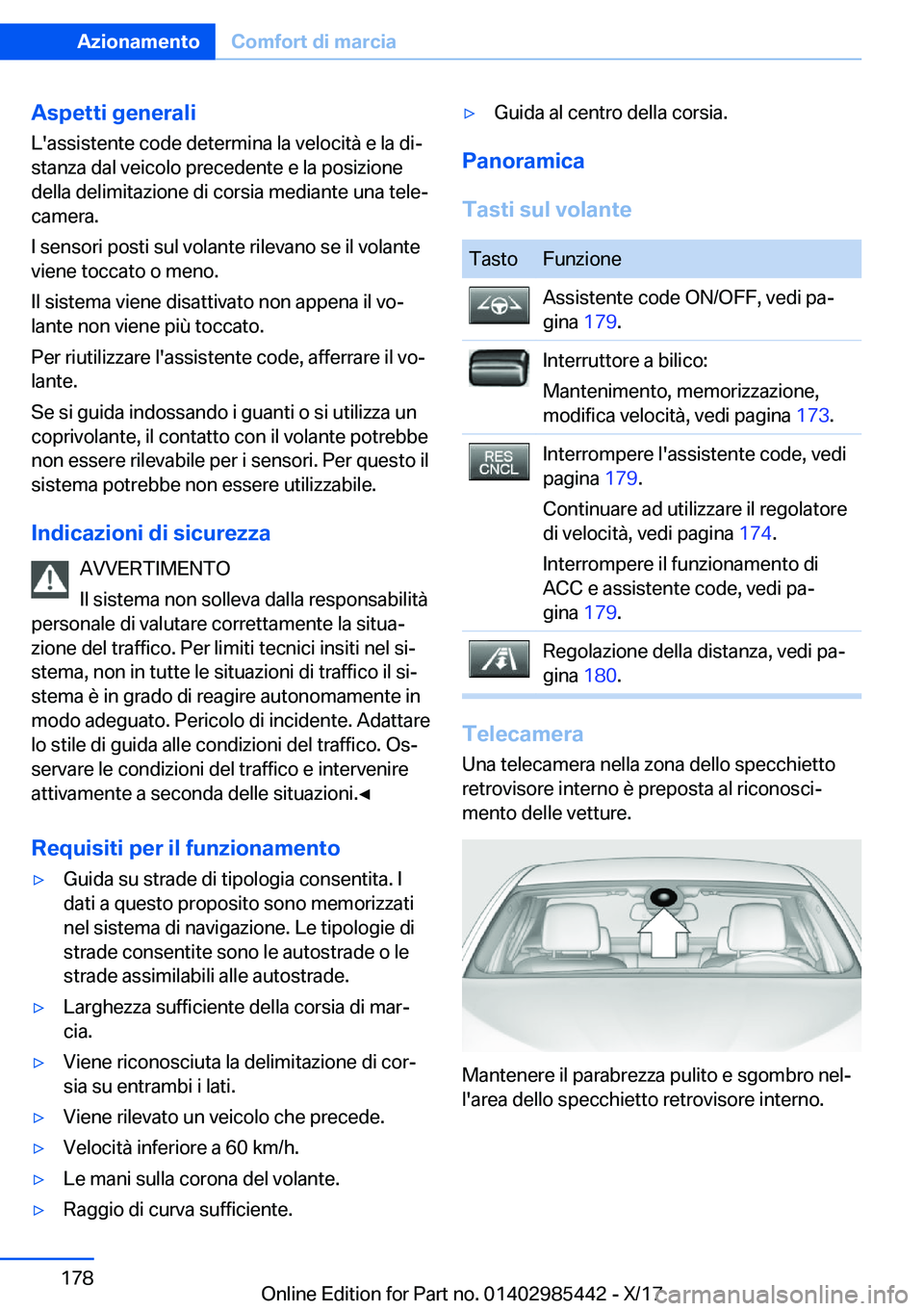 BMW X1 2018  Libretti Di Uso E manutenzione (in Italian) �A�s�p�e�t�t�i��g�e�n�e�r�a�l�i�L�'�a�s�s�i�s�t�e�n�t�e� �c�o�d�e� �d�e�t�e�r�m�i�n�a� �l�a� �v�e�l�o�c�i�t�
