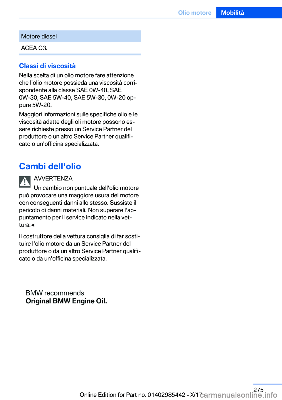 BMW X1 2018  Libretti Di Uso E manutenzione (in Italian) �M�o�t�o�r�e� �d�i�e�s�e�l�A�C�E�A� �C�3�.
�C�l�a�s�s�i��d�i��v�i�s�c�o�s�i�t�