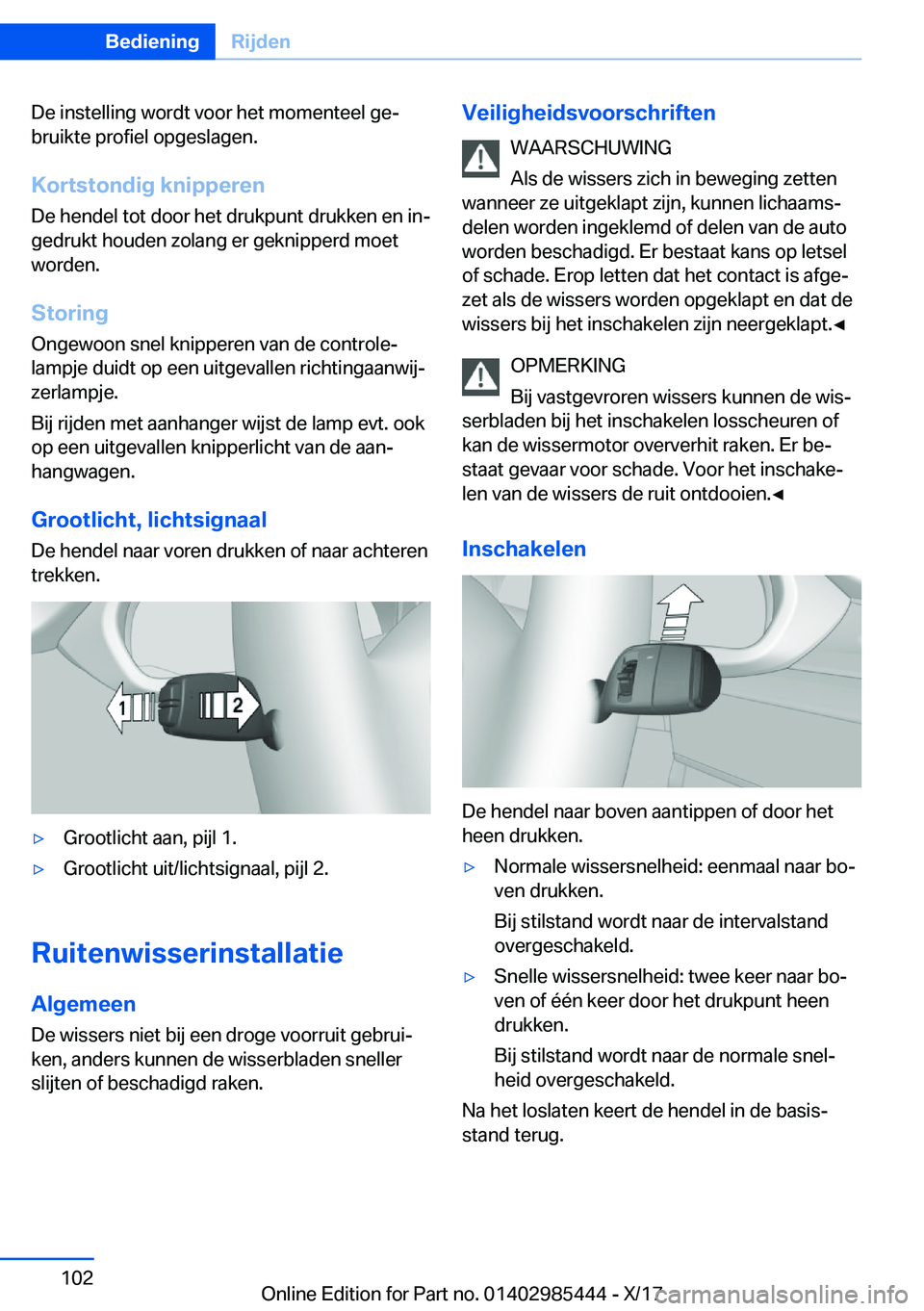 BMW X1 2018  Instructieboekjes (in Dutch) �D�e� �i�n�s�t�e�l�l�i�n�g� �w�o�r�d�t� �v�o�o�r� �h�e�t� �m�o�m�e�n�t�e�e�l� �g�ej�b�r�u�i�k�t�e� �p�r�o�f�i�e�l� �o�p�g�e�s�l�a�g�e�n�.
�K�o�r�t�s�t�o�n�d�i�g��k�n�i�p�p�e�r�e�n
�D�e� �h�e�n�d�e�l