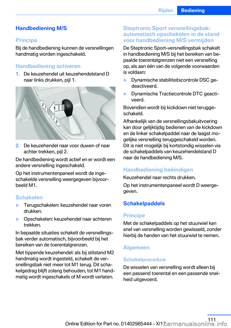 BMW X1 2018  Instructieboekjes (in Dutch) �H�a�n�d�b�e�d�i�e�n�i�n�g��M�/�S
�P�r�i�n�c�i�p�e �B�i�j� �d�e� �h�a�n�d�b�e�d�i�e�n�i�n�g� �k�u�n�n�e�n� �d�e� �v�e�r�s�n�e�l�l�i�n�g�e�n�h�a�n�d�m�a�t�i�g� �w�o�r�d�e�n� �i�n�g�e�s�c�h�a�k�e�l�d�.