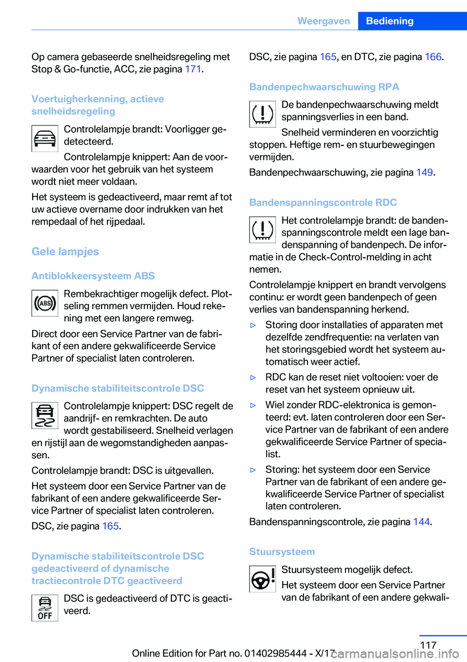 BMW X1 2018  Instructieboekjes (in Dutch) �O�p� �c�a�m�e�r�a� �g�e�b�a�s�e�e�r�d�e� �s�n�e�l�h�e�i�d�s�r�e�g�e�l�i�n�g� �m�e�t
�S�t�o�p� �&� �G�o�-�f�u�n�c�t�i�e�,� �A�C�C�,� �z�i�e� �p�a�g�i�n�a�  �1�7�1�.
�V�o�e�r�t�u�i�g�h�e�r�k�e�n�n�i�n�