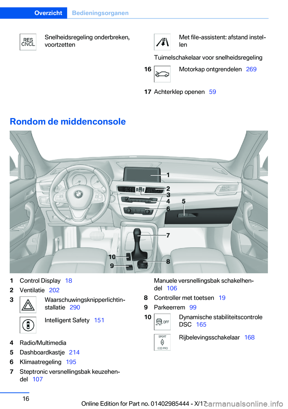 BMW X1 2018  Instructieboekjes (in Dutch) �S�n�e�l�h�e�i�d�s�r�e�g�e�l�i�n�g� �o�n�d�e�r�b�r�e�k�e�n�,
�v�o�o�r�t�z�e�t�t�e�n�M�e�t� �f�i�l�e�-�a�s�s�i�s�t�e�n�t�:� �a�f�s�t�a�n�d� �i�n�s�t�e�lj
�l�e�n�T�u�i�m�e�l�s�c�h�a�k�e�l�a�a�r� �v�o�o