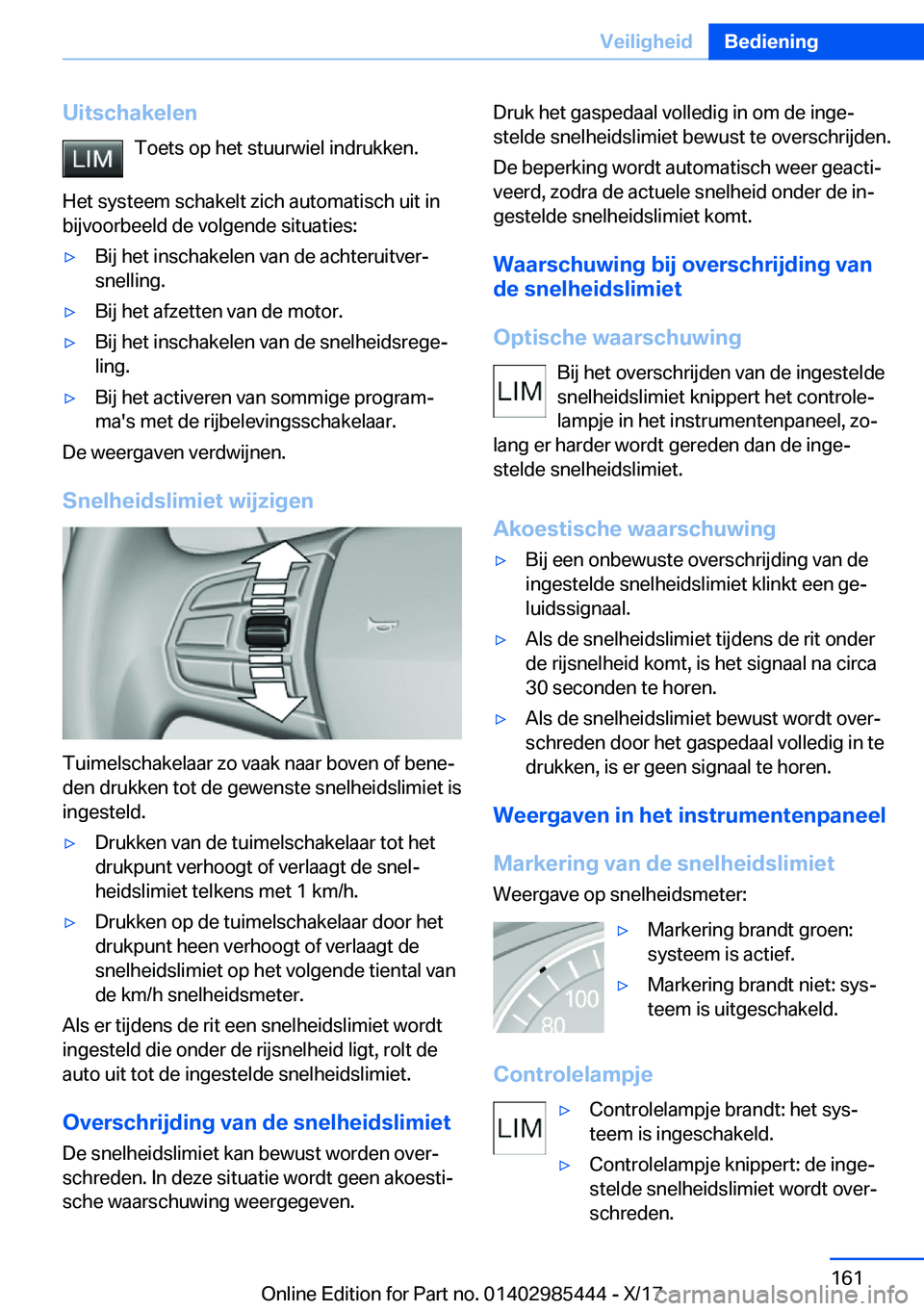BMW X1 2018  Instructieboekjes (in Dutch) �U�i�t�s�c�h�a�k�e�l�e�n�T�o�e�t�s� �o�p� �h�e�t� �s�t�u�u�r�w�i�e�l� �i�n�d�r�u�k�k�e�n�.
�H�e�t� �s�y�s�t�e�e�m� �s�c�h�a�k�e�l�t� �z�i�c�h� �a�u�t�o�m�a�t�i�s�c�h� �u�i�t� �i�n
�b�i�j�v�o�o�r�b�e�e