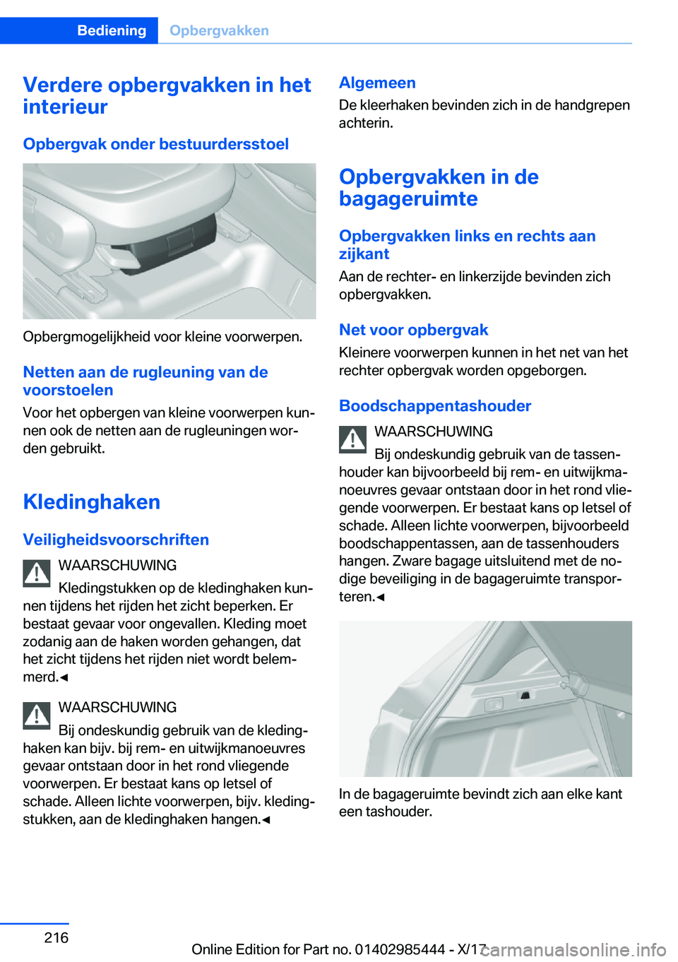 BMW X1 2018  Instructieboekjes (in Dutch) �V�e�r�d�e�r�e��o�p�b�e�r�g�v�a�k�k�e�n��i�n��h�e�t
�i�n�t�e�r�i�e�u�r
�O�p�b�e�r�g�v�a�k��o�n�d�e�r��b�e�s�t�u�u�r�d�e�r�s�s�t�o�e�l
�O�p�b�e�r�g�m�o�g�e�l�i�j�k�h�e�i�d� �v�o�o�r� �k�l�e�i�n�e�