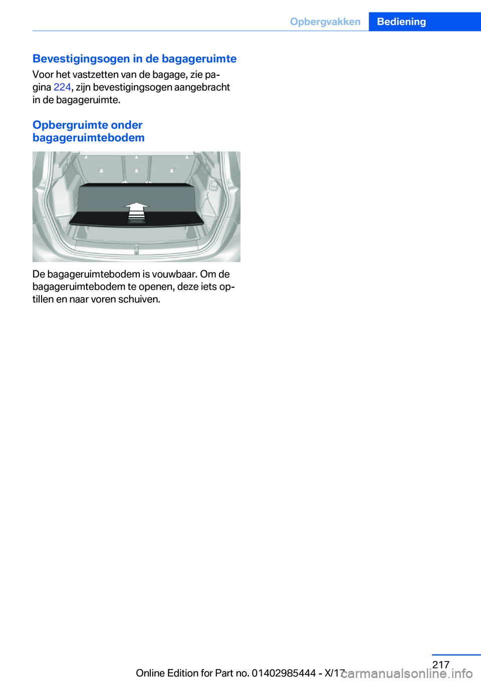 BMW X1 2018  Instructieboekjes (in Dutch) �B�e�v�e�s�t�i�g�i�n�g�s�o�g�e�n��i�n��d�e��b�a�g�a�g�e�r�u�i�m�t�e�V�o�o�r� �h�e�t� �v�a�s�t�z�e�t�t�e�n� �v�a�n� �d�e� �b�a�g�a�g�e�,� �z�i�e� �p�aj�g�i�n�a�  �2�2�4�,� �z�i�j�n� �b�e�v�e�s�t�i�