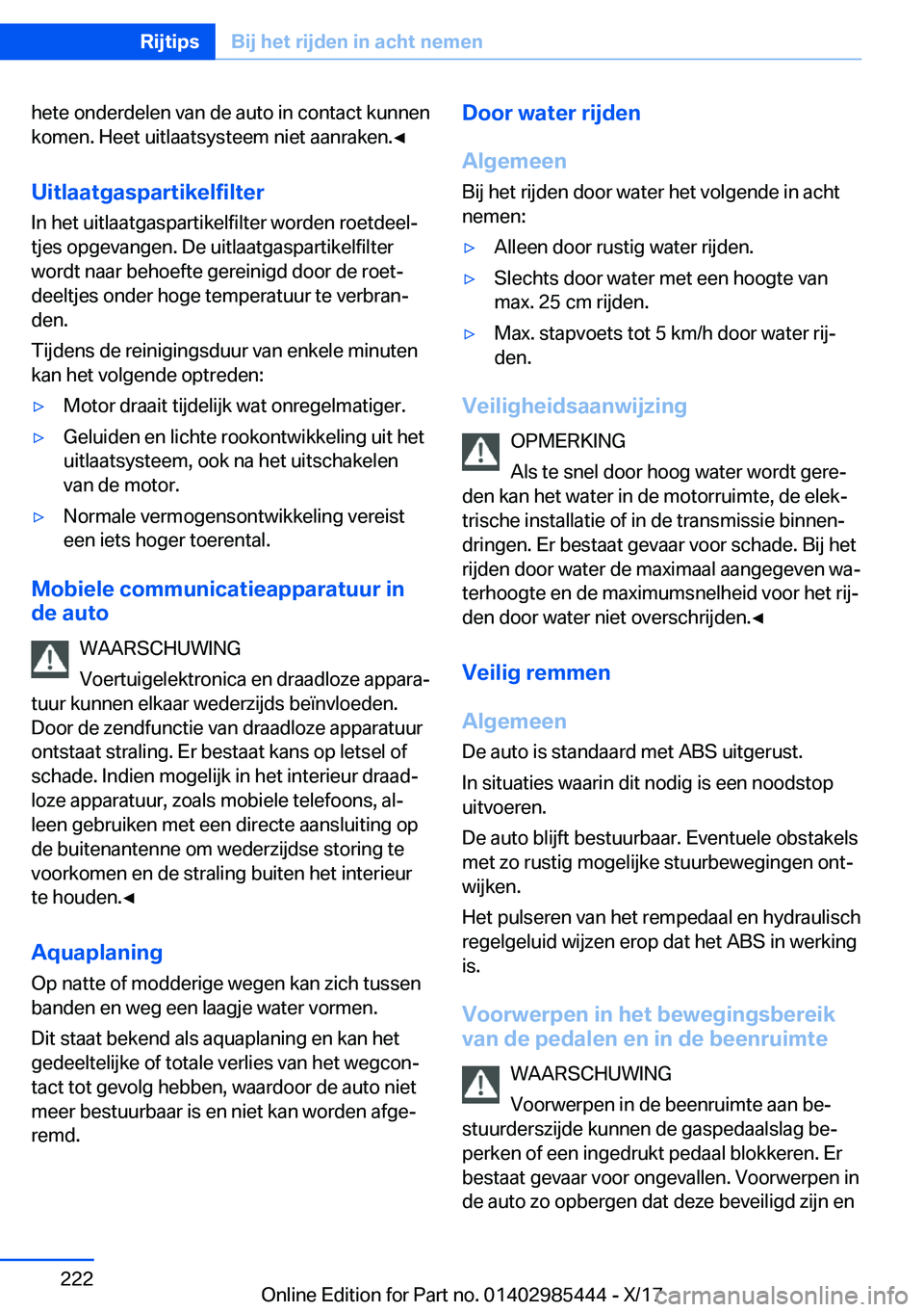 BMW X1 2018  Instructieboekjes (in Dutch) �h�e�t�e� �o�n�d�e�r�d�e�l�e�n� �v�a�n� �d�e� �a�u�t�o� �i�n� �c�o�n�t�a�c�t� �k�u�n�n�e�n�k�o�m�e�n�.� �H�e�e�t� �u�i�t�l�a�a�t�s�y�s�t�e�e�m� �n�i�e�t� �a�a�n�r�a�k�e�n�.'