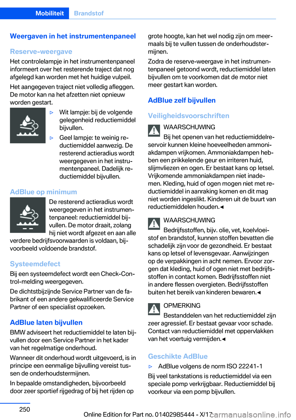 BMW X1 2018  Instructieboekjes (in Dutch) �W�e�e�r�g�a�v�e�n��i�n��h�e�t��i�n�s�t�r�u�m�e�n�t�e�n�p�a�n�e�e�l
�R�e�s�e�r�v�e�-�w�e�e�r�g�a�v�e �H�e�t� �c�o�n�t�r�o�l�e�l�a�m�p�j�e� �i�n� �h�e�t� �i�n�s�t�r�u�m�e�n�t�e�n�p�a�n�e�e�l
�i�n�f�