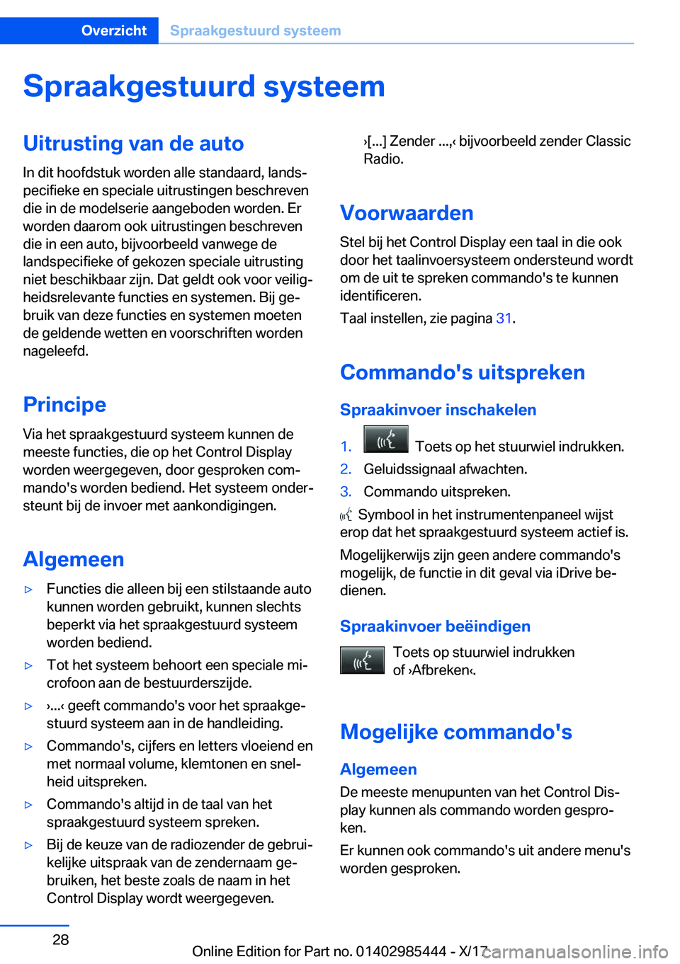BMW X1 2018  Instructieboekjes (in Dutch) �S�p�r�a�a�k�g�e�s�t�u�u�r�d��s�y�s�t�e�e�m�U�i�t�r�u�s�t�i�n�g��v�a�n��d�e��a�u�t�o�I�n� �d�i�t� �h�o�o�f�d�s�t�u�k� �w�o�r�d�e�n� �a�l�l�e� �s�t�a�n�d�a�a�r�d�,� �l�a�n�d�sj
�p�e�c�i�f�i�e�k�e�