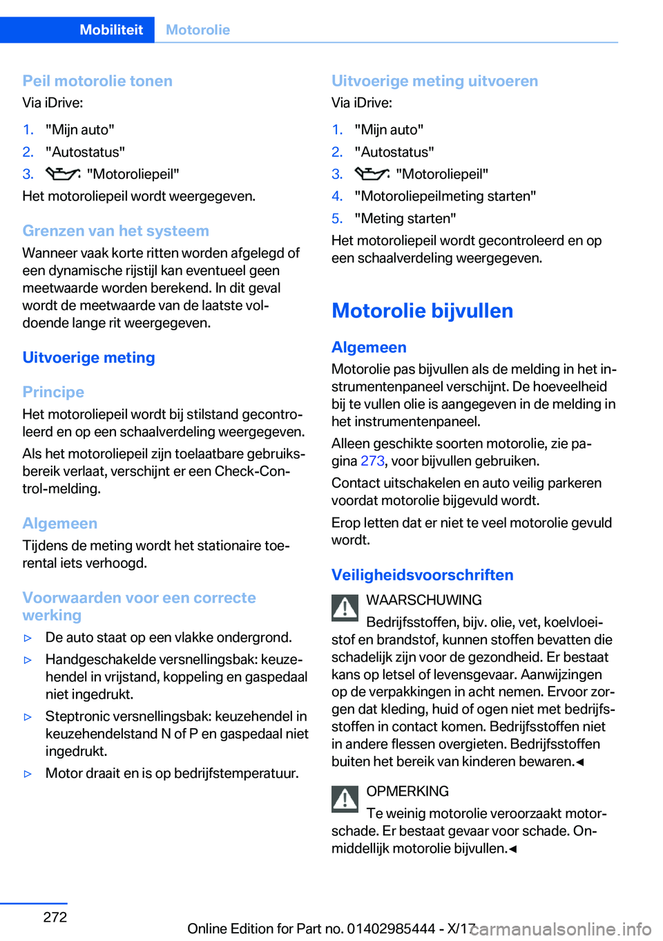 BMW X1 2018  Instructieboekjes (in Dutch) �P�e�i�l��m�o�t�o�r�o�l�i�e��t�o�n�e�n�V�i�a� �i�D�r�i�v�e�:�1�.�"�M�i�j�n� �a�u�t�o�"�2�.�"�A�u�t�o�s�t�a�t�u�s�"�3�.� � �"�M�o�t�o�r�o�l�i�e�p�e�i�l�"
�H�e�t� �m�o�t�o�r�o�