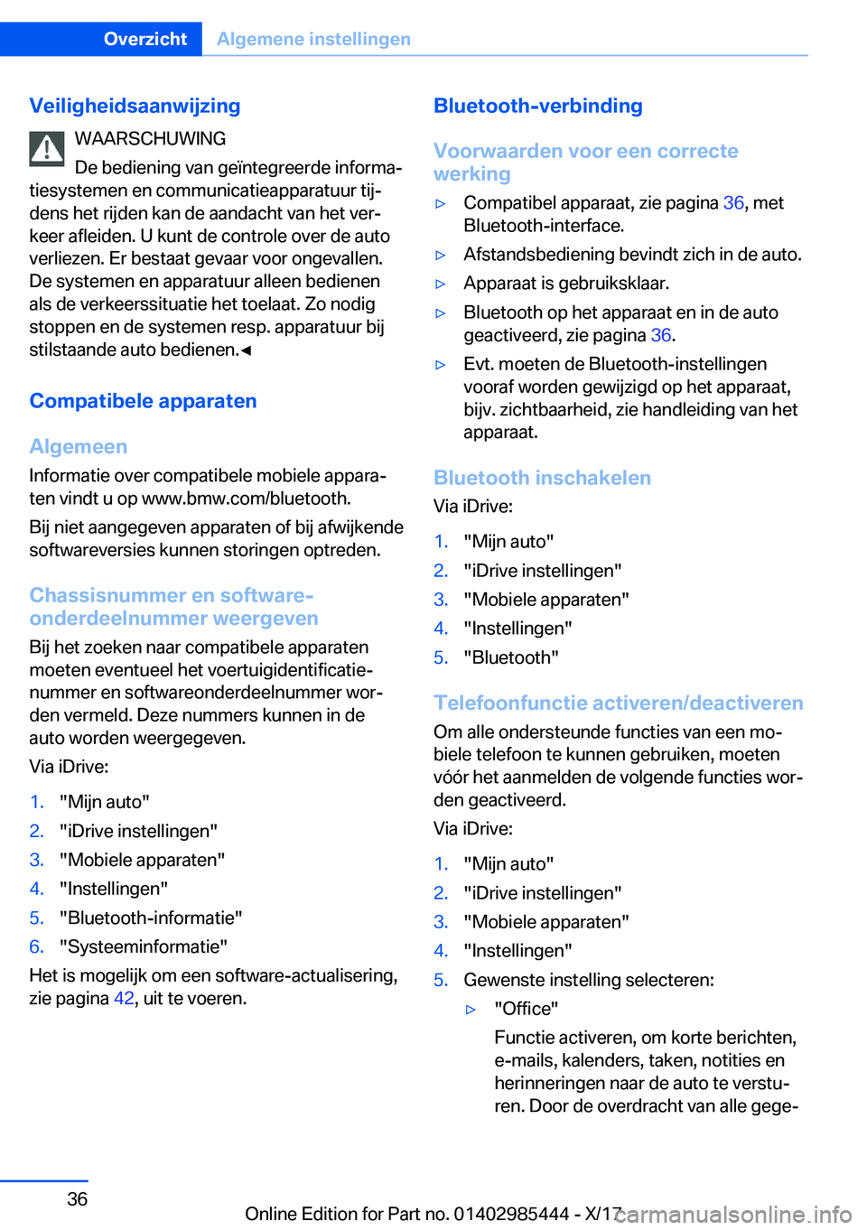 BMW X1 2018  Instructieboekjes (in Dutch) �V�e�i�l�i�g�h�e�i�d�s�a�a�n�w�i�j�z�i�n�g�W�A�A�R�S�C�H�U�W�I�N�G
�D�e� �b�e�d�i�e�n�i�n�g� �v�a�n� �g�e�
