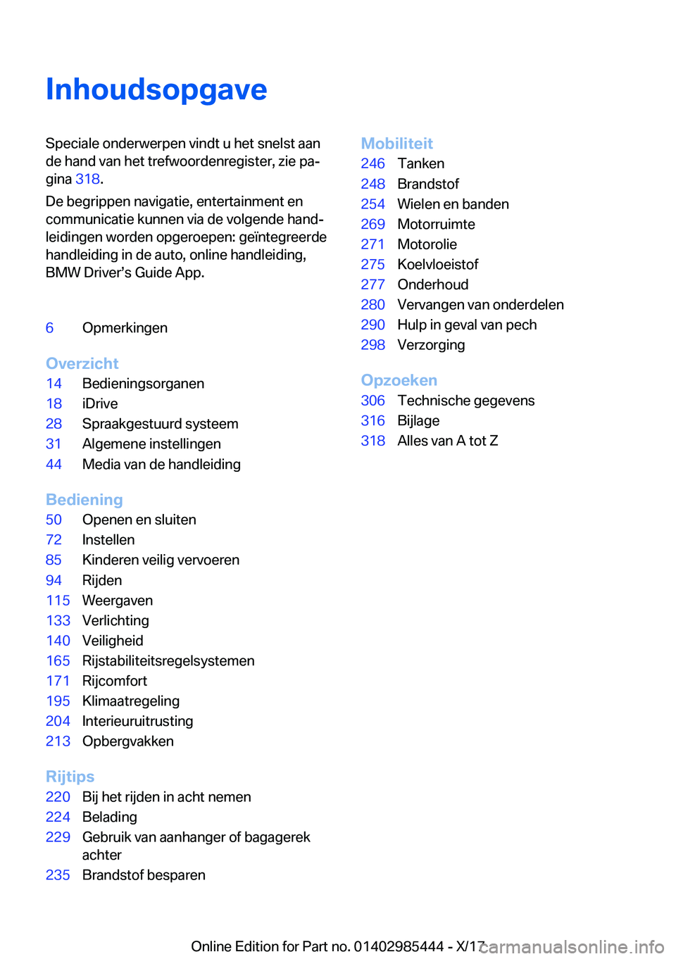 BMW X1 2018  Instructieboekjes (in Dutch) �I�n�h�o�u�d�s�o�p�g�a�v�e�S�p�e�c�i�a�l�e� �o�n�d�e�r�w�e�r�p�e�n� �v�i�n�d�t� �u� �h�e�t� �s�n�e�l�s�t� �a�a�n�d�e� �h�a�n�d� �v�a�n� �h�e�t� �t�r�e�f�w�o�o�r�d�e�n�r�e�g�i�s�t�e�r�,� �z�i�e� �p�aj