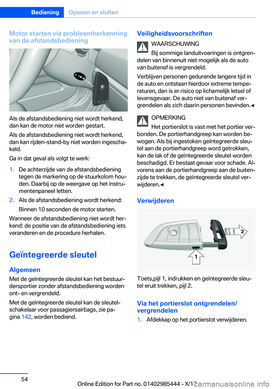 BMW X1 2018  Instructieboekjes (in Dutch) �M�o�t�o�r��s�t�a�r�t�e�n��v�i�a��p�r�o�b�l�e�e�m�h�e�r�k�e�n�n�i�n�g
�v�a�n��d�e��a�f�s�t�a�n�d�s�b�e�d�i�e�n�i�n�g
�A�l�s� �d�e� �a�f�s�t�a�n�d�s�b�e�d�i�e�n�i�n�g� �n�i�e�t� �w�o�r�d�t� �h�e�r
