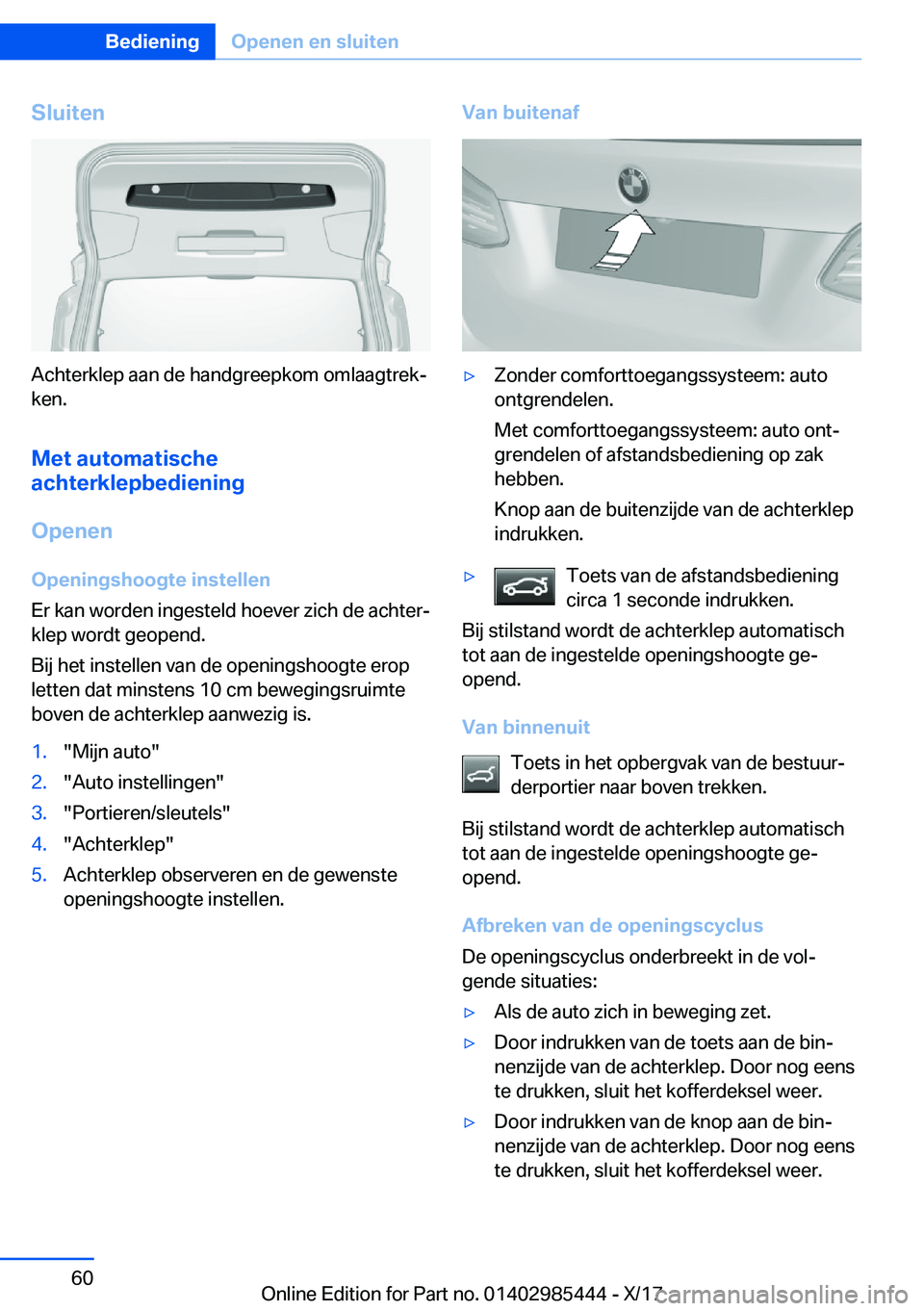 BMW X1 2018  Instructieboekjes (in Dutch) �S�l�u�i�t�e�n
�A�c�h�t�e�r�k�l�e�p� �a�a�n� �d�e� �h�a�n�d�g�r�e�e�p�k�o�m� �o�m�l�a�a�g�t�r�e�kj
�k�e�n�.
�M�e�t��a�u�t�o�m�a�t�i�s�c�h�e
�a�c�h�t�e�r�k�l�e�p�b�e�d�i�e�n�i�n�g
�O�p�e�n�e�n
�O�p�e