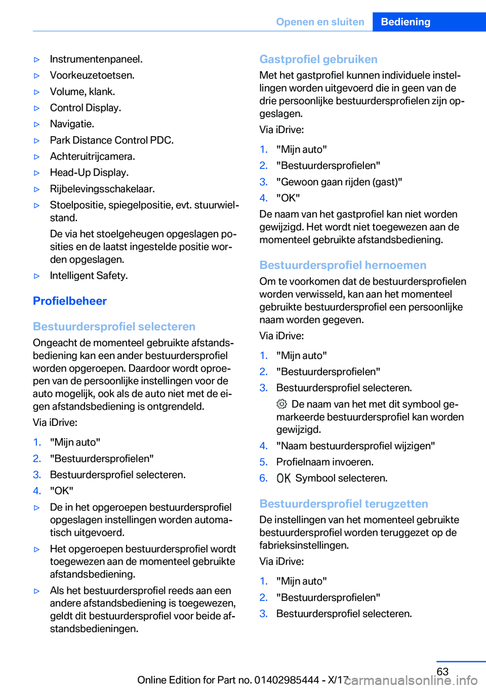 BMW X1 2018  Instructieboekjes (in Dutch) 'y�I�n�s�t�r�u�m�e�n�t�e�n�p�a�n�e�e�l�.'y�V�o�o�r�k�e�u�z�e�t�o�e�t�s�e�n�.'y�V�o�l�u�m�e�,� �k�l�a�n�k�.'y�C�o�n�t�r�o�l� �D�i�s�p�l�a�y�.'y�N�a�v�i�g�a�t�i�e�.'y�P�a�r�k� �D