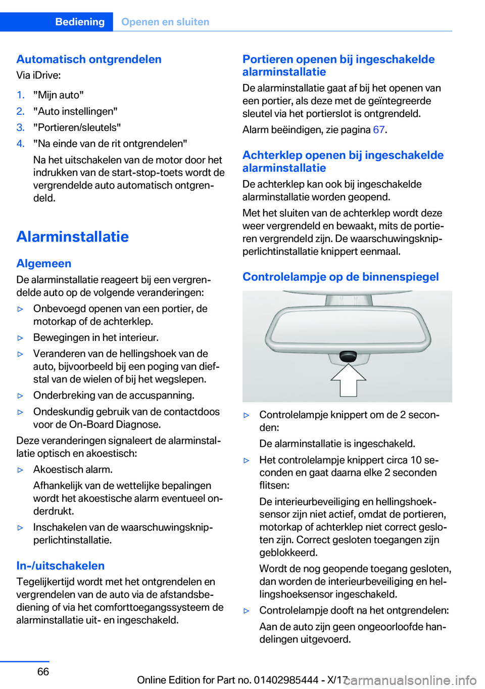 BMW X1 2018  Instructieboekjes (in Dutch) �A�u�t�o�m�a�t�i�s�c�h��o�n�t�g�r�e�n�d�e�l�e�n
�V�i�a� �i�D�r�i�v�e�:�1�.�"�M�i�j�n� �a�u�t�o�"�2�.�"�A�u�t�o� �i�n�s�t�e�l�l�i�n�g�e�n�"�3�.�"�P�o�r�t�i�e�r�e�n�/�s�l�e�u�t�e�l�