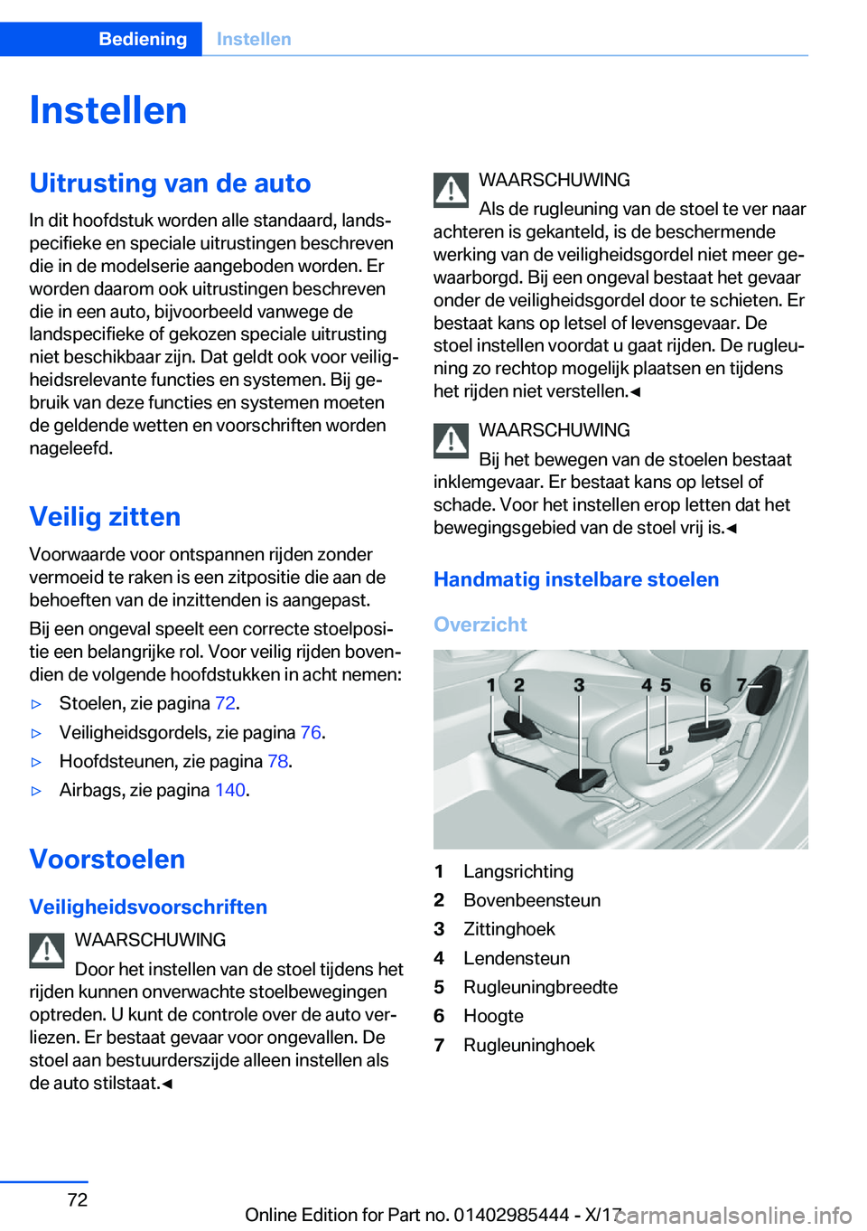 BMW X1 2018  Instructieboekjes (in Dutch) �I�n�s�t�e�l�l�e�n�U�i�t�r�u�s�t�i�n�g��v�a�n��d�e��a�u�t�o
�I�n� �d�i�t� �h�o�o�f�d�s�t�u�k� �w�o�r�d�e�n� �a�l�l�e� �s�t�a�n�d�a�a�r�d�,� �l�a�n�d�sj
�p�e�c�i�f�i�e�k�e� �e�n� �s�p�e�c�i�a�l�e� 