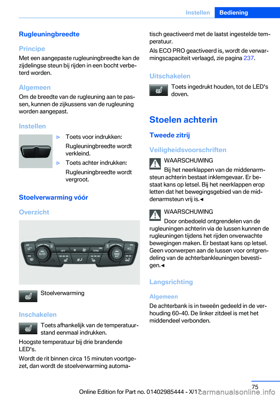BMW X1 2018  Instructieboekjes (in Dutch) �R�u�g�l�e�u�n�i�n�g�b�r�e�e�d�t�e
�P�r�i�n�c�i�p�e �M�e�t� �e�e�n� �a�a�n�g�e�p�a�s�t�e� �r�u�g�l�e�u�n�i�n�g�b�r�e�e�d�t�e� �k�a�n� �d�e
�z�i�j�d�e�l�i�n�g�s�e� �s�t�e�u�n� �b�i�j� �r�i�j�d�e�n� �i�