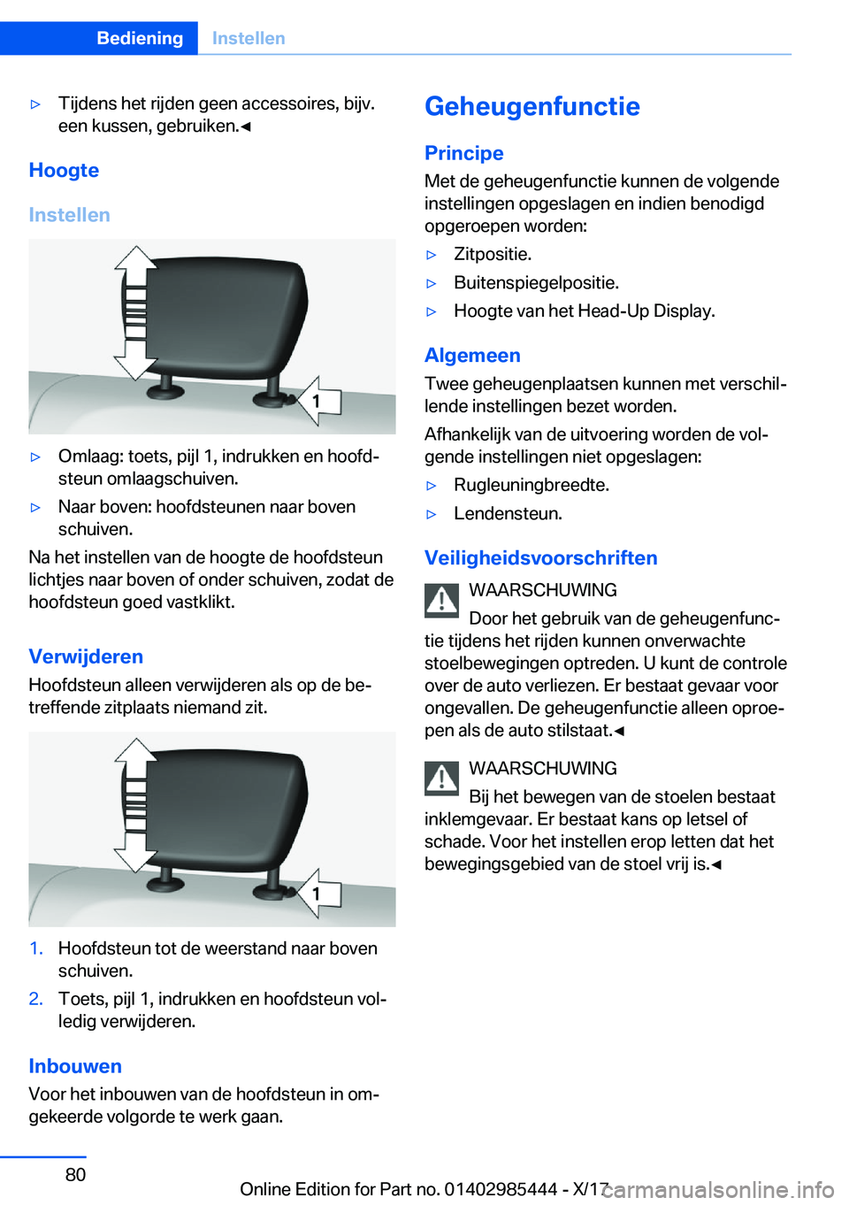 BMW X1 2018  Instructieboekjes (in Dutch) 'y�T�i�j�d�e�n�s� �h�e�t� �r�i�j�d�e�n� �g�e�e�n� �a�c�c�e�s�s�o�i�r�e�s�,� �b�i�j�v�.
�e�e�n� �k�u�s�s�e�n�,� �g�e�b�r�u�i�k�e�n�.'