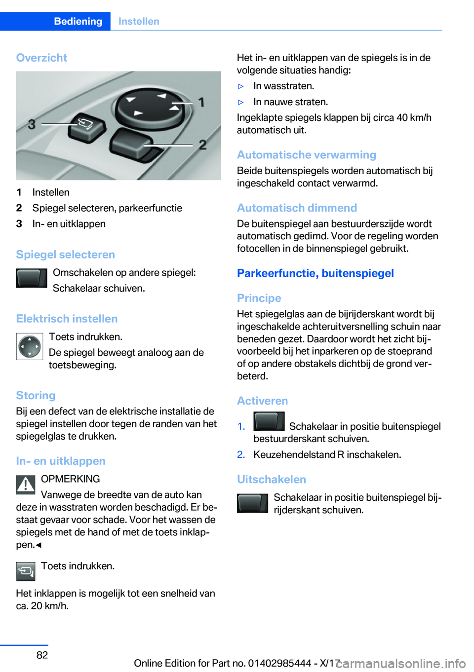 BMW X1 2018  Instructieboekjes (in Dutch) �O�v�e�r�z�i�c�h�t�1�I�n�s�t�e�l�l�e�n�2�S�p�i�e�g�e�l� �s�e�l�e�c�t�e�r�e�n�,� �p�a�r�k�e�e�r�f�u�n�c�t�i�e�3�I�n�-� �e�n� �u�i�t�k�l�a�p�p�e�n
�S�p�i�e�g�e�l��s�e�l�e�c�t�e�r�e�n�O�m�s�c�h�a�k�e�l�