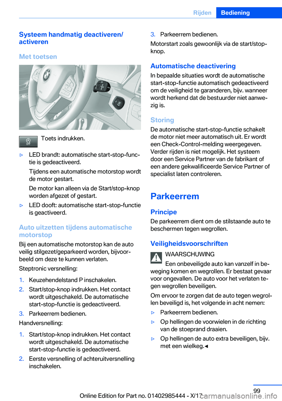 BMW X1 2018  Instructieboekjes (in Dutch) �S�y�s�t�e�e�m��h�a�n�d�m�a�t�i�g��d�e�a�c�t�i�v�e�r�e�n�/
�a�c�t�i�v�e�r�e�n
�M�e�t��t�o�e�t�s�e�n
�T�o�e�t�s� �i�n�d�r�u�k�k�e�n�.
'y�L�E�D� �b�r�a�n�d�t�:� �a�u�t�o�m�a�t�i�s�c�h�e� �s�t�a�r