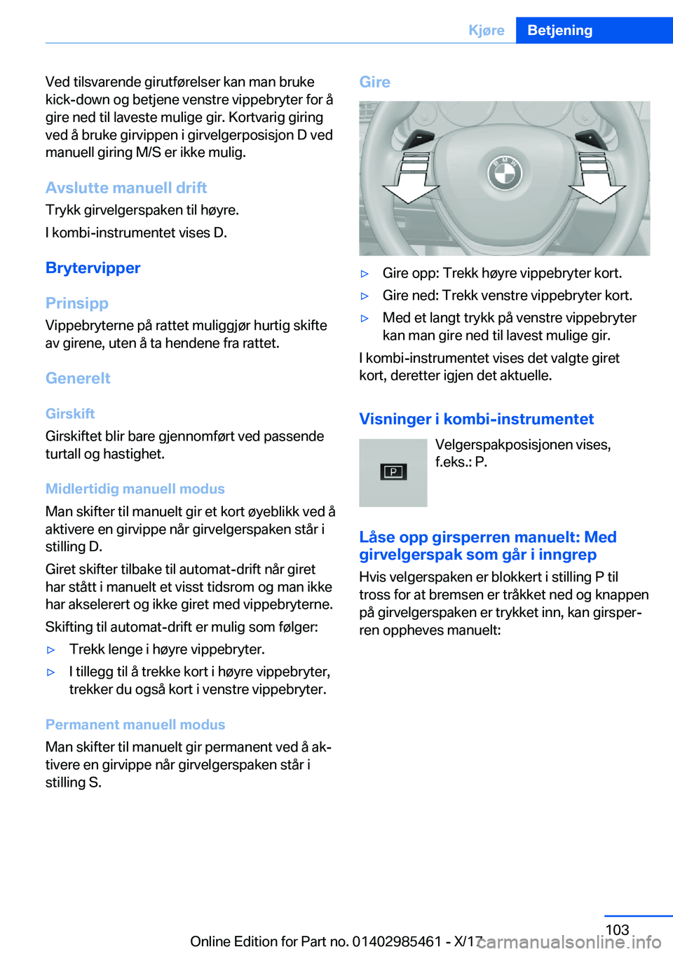 BMW X1 2018  InstruksjonsbØker (in Norwegian) �V�e�d� �t�i�l�s�v�a�r�e�n�d�e� �g�i�r�u�t�f�
