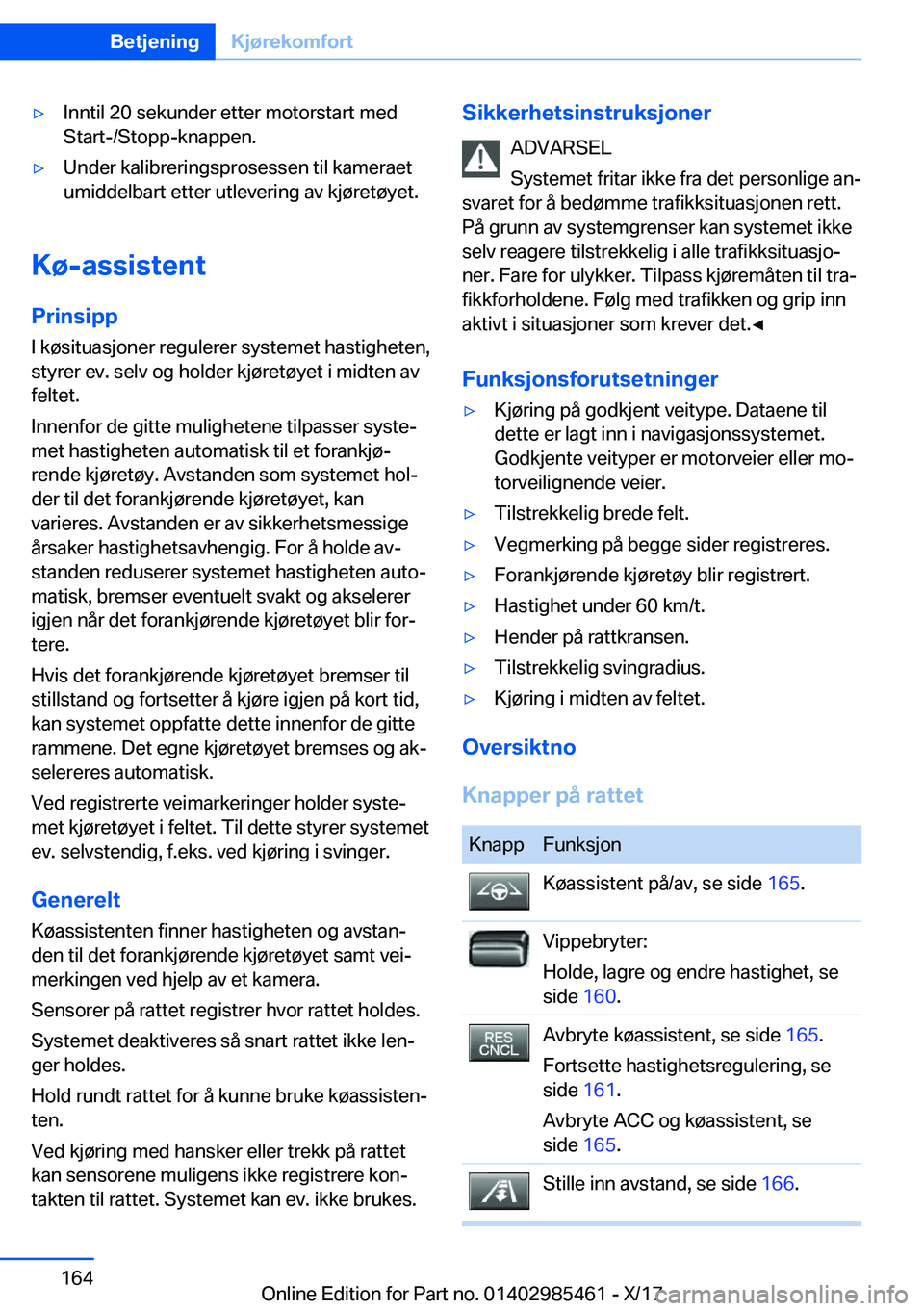 BMW X1 2018  InstruksjonsbØker (in Norwegian) 'y�I�n�n�t�i�l� �2�0� �s�e�k�u�n�d�e�r� �e�t�t�e�r� �m�o�t�o�r�s�t�a�r�t� �m�e�d
�S�t�a�r�t�-�/�S�t�o�p�p�-�k�n�a�p�p�e�n�.'y�U�n�d�e�r� �k�a�l�i�b�r�e�r�i�n�g�s�p�r�o�s�e�s�s�e�n� �t�i�l� �k�