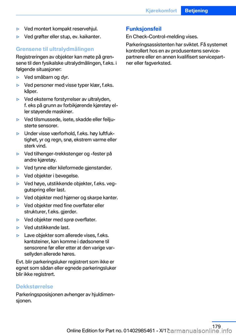 BMW X1 2018  InstruksjonsbØker (in Norwegian) 'y�V�e�d� �m�o�n�t�e�r�t� �k�o�m�p�a�k�t� �r�e�s�e�r�v�e�h�j�u�l�.'y�V�e�d� �g�r�