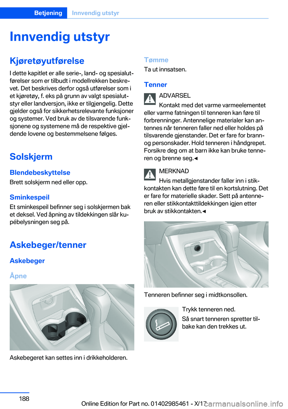 BMW X1 2018  InstruksjonsbØker (in Norwegian) �I�n�n�v�e�n�d�i�g��u�t�s�t�y�r�K�j�