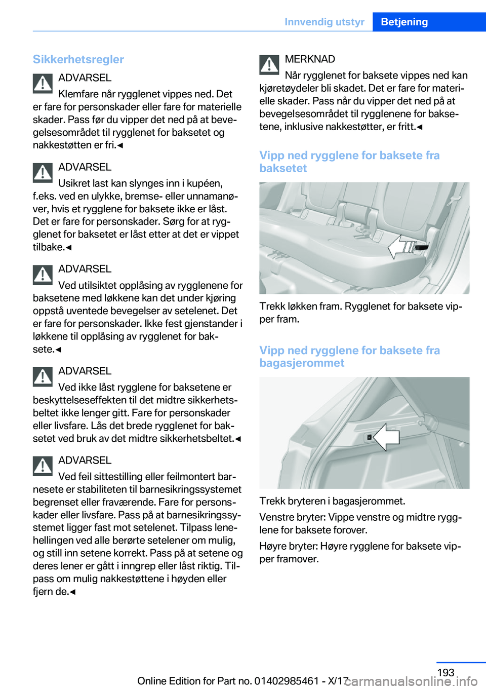 BMW X1 2018  InstruksjonsbØker (in Norwegian) �S�i�k�k�e�r�h�e�t�s�r�e�g�l�e�r�A�D�V�A�R�S�E�L
�K�l�e�m�f�a�r�e� �n�å�r� �r�y�g�g�l�e�n�e�t� �v�i�p�p�e�s� �n�e�d�.� �D�e�t
�e�r� �f�a�r�e� �f�o�r� �p�e�r�s�o�n�s�k�a�d�e�r� �e�l�l�e�r� �f�a�r�e� �