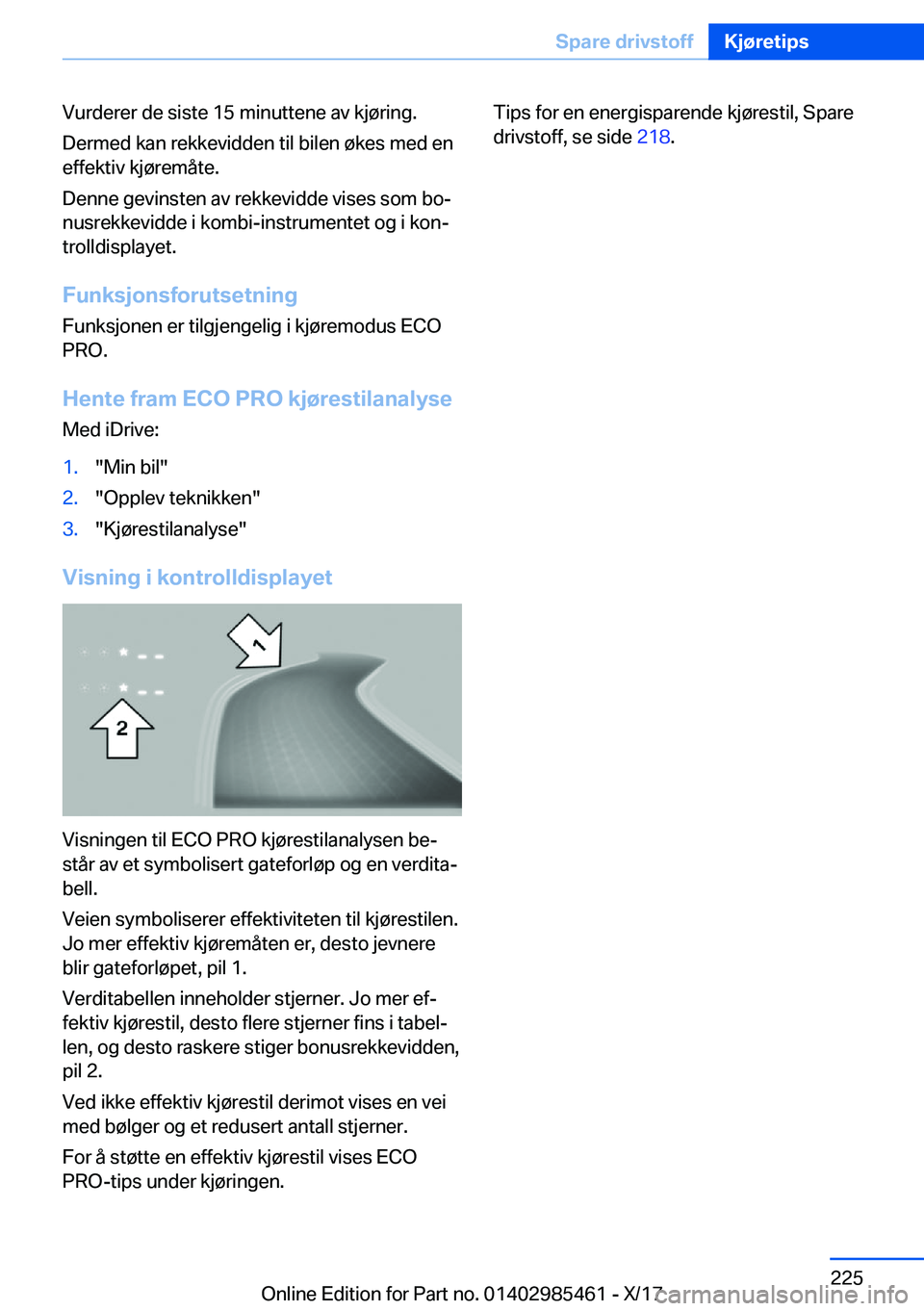 BMW X1 2018  InstruksjonsbØker (in Norwegian) �V�u�r�d�e�r�e�r� �d�e� �s�i�s�t�e� �1�5� �m�i�n�u�t�t�e�n�e� �a�v� �k�j�