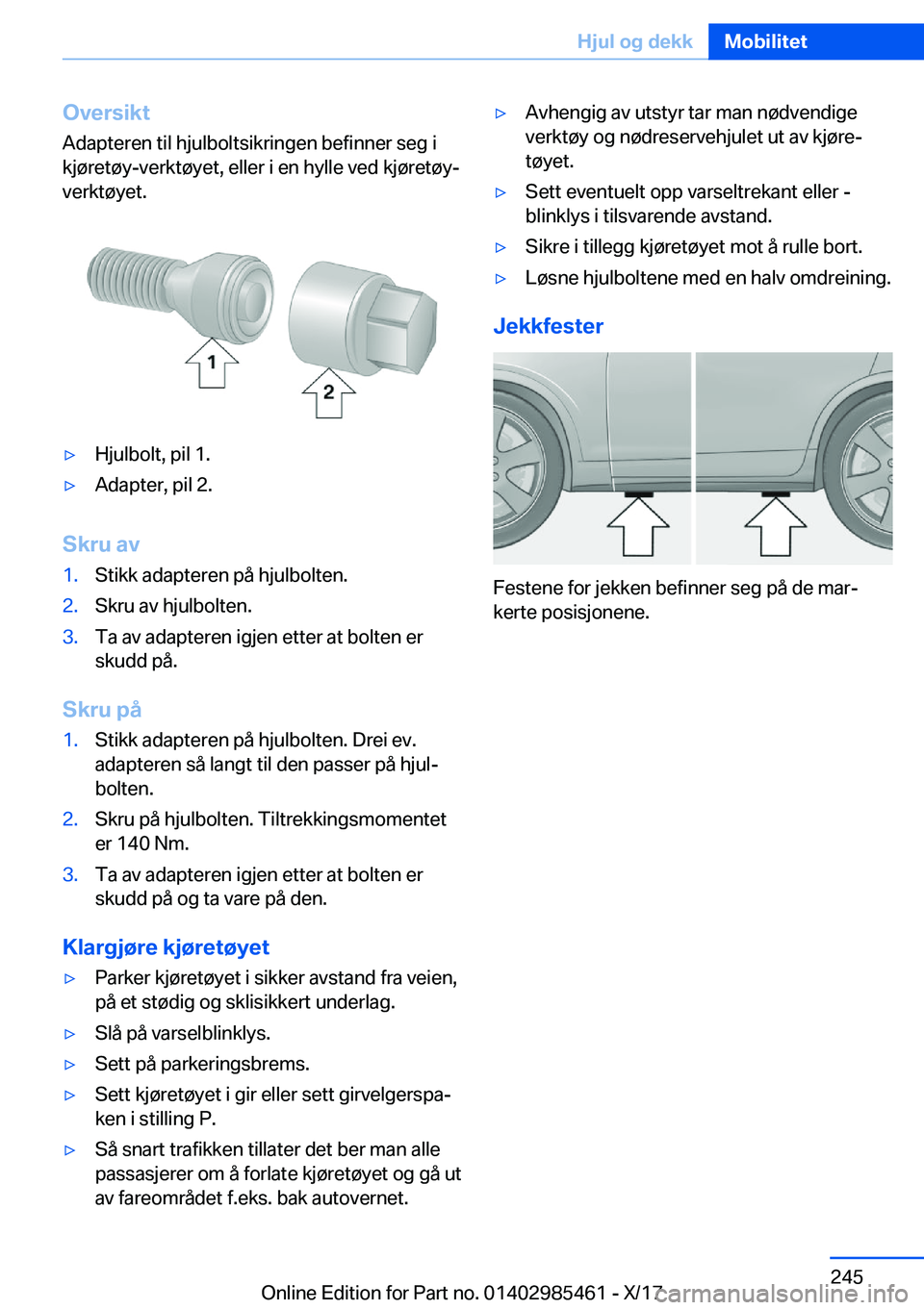 BMW X1 2018  InstruksjonsbØker (in Norwegian) �O�v�e�r�s�i�k�t�A�d�a�p�t�e�r�e�n� �t�i�l� �h�j�u�l�b�o�l�t�s�i�k�r�i�n�g�e�n� �b�e�f�i�n�n�e�r� �s�e�g� �i�k�j�