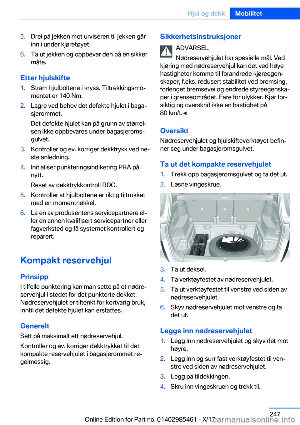 BMW X1 2018  InstruksjonsbØker (in Norwegian) �5�.�D�r�e�i� �p�å� �j�e�k�k�e�n� �m�o�t� �u�r�v�i�s�e�r�e�n� �t�i�l� �j�e�k�k�e�n� �g�å�r
�i�n�n� �i� �u�n�d�e�r� �k�j�
