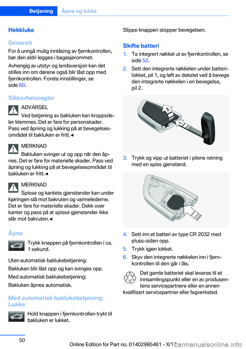 BMW X1 2018  InstruksjonsbØker (in Norwegian) �H�e�k�k�l�u�k�e
�G�e�n�e�r�e�l�t �F�o�r� �å� �u�n�n�g�å� �m�u�l�i�g� �i�n�n�l�å�s�i�n�g� �a�v� �f�j�e�r�n�k�o�n�t�r�o�l�l�e�n�,
�b�