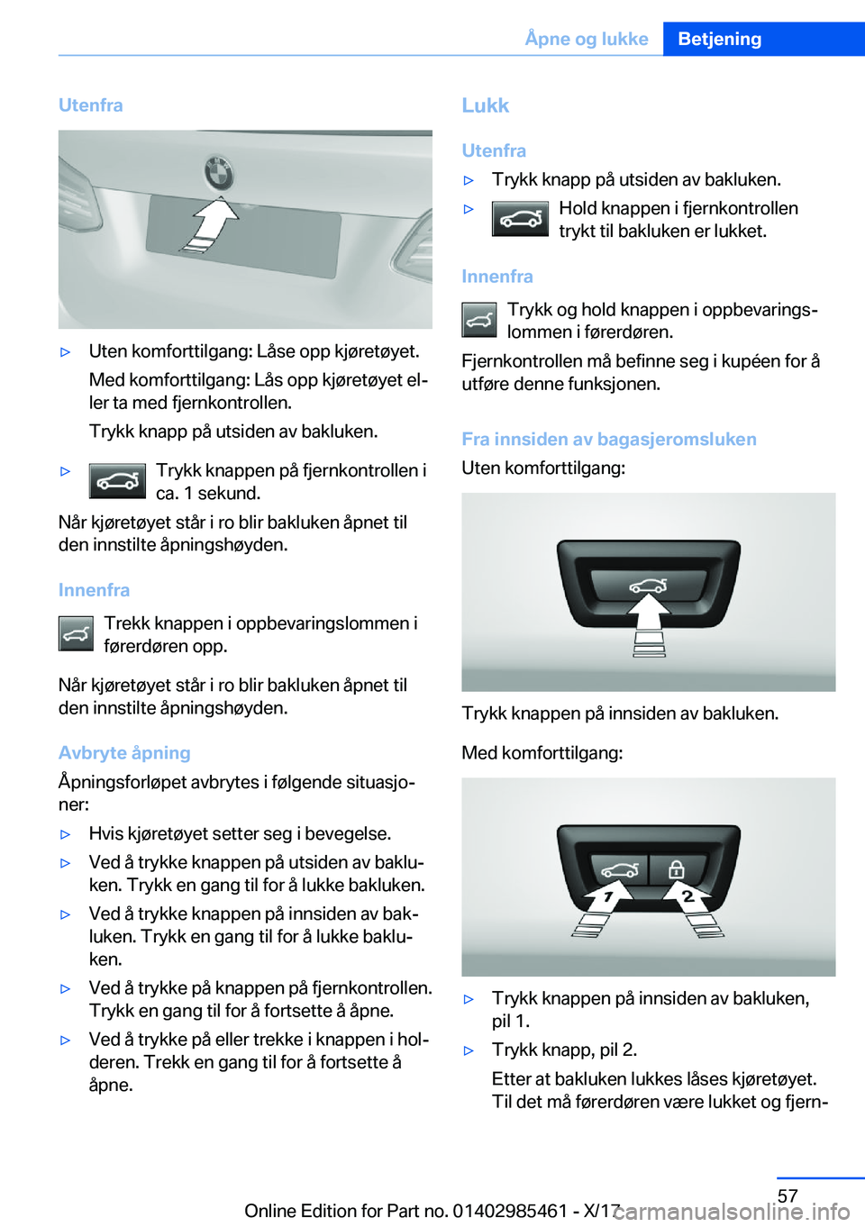 BMW X1 2018  InstruksjonsbØker (in Norwegian) �U�t�e�n�f�r�a'y�U�t�e�n� �k�o�m�f�o�r�t�t�i�l�g�a�n�g�:� �L�å�s�e� �o�p�p� �k�j�