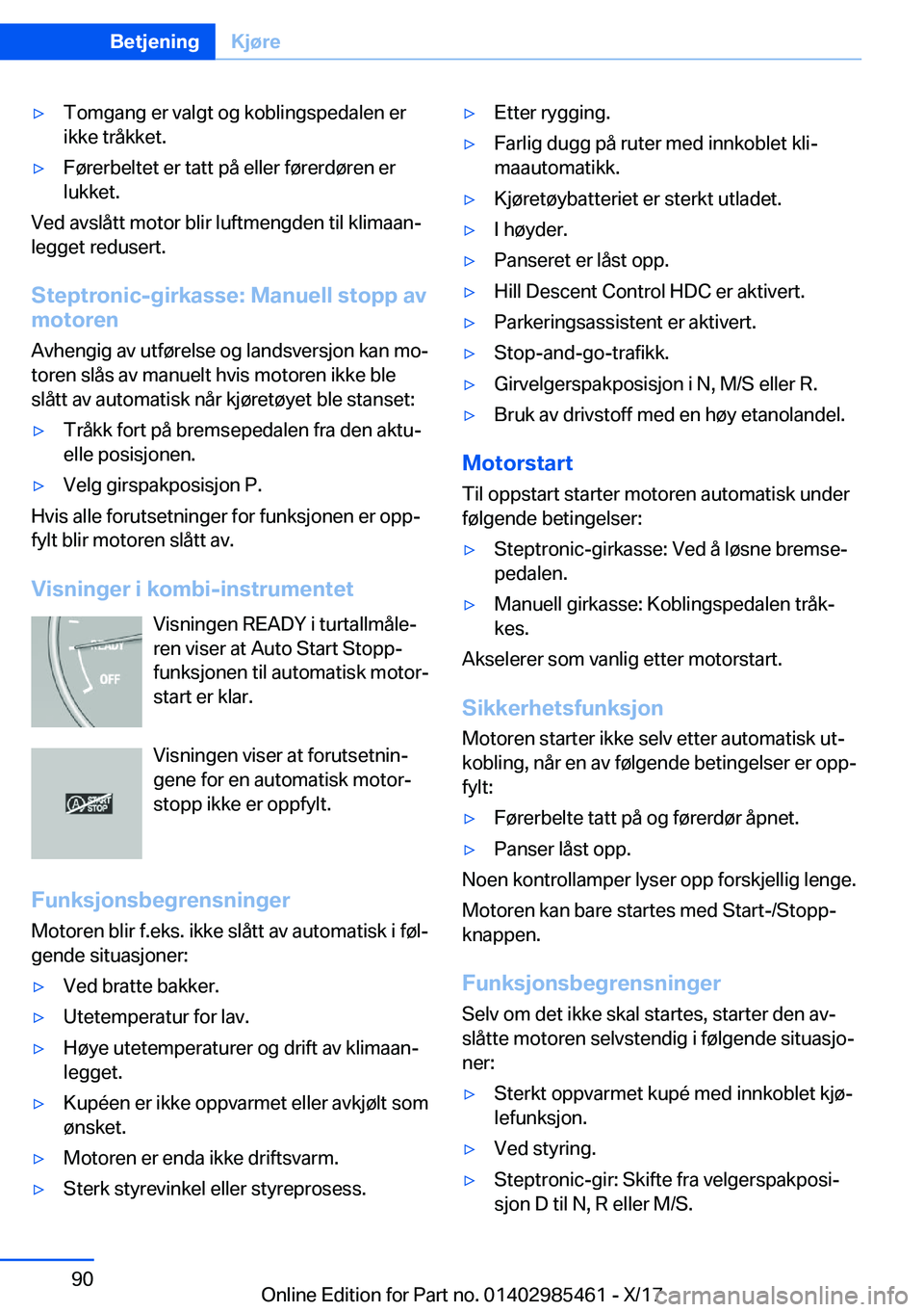 BMW X1 2018  InstruksjonsbØker (in Norwegian) 'y�T�o�m�g�a�n�g� �e�r� �v�a�l�g�t� �o�g� �k�o�b�l�i�n�g�s�p�e�d�a�l�e�n� �e�r
�i�k�k�e� �t�r�å�k�k�e�t�.'y�F�