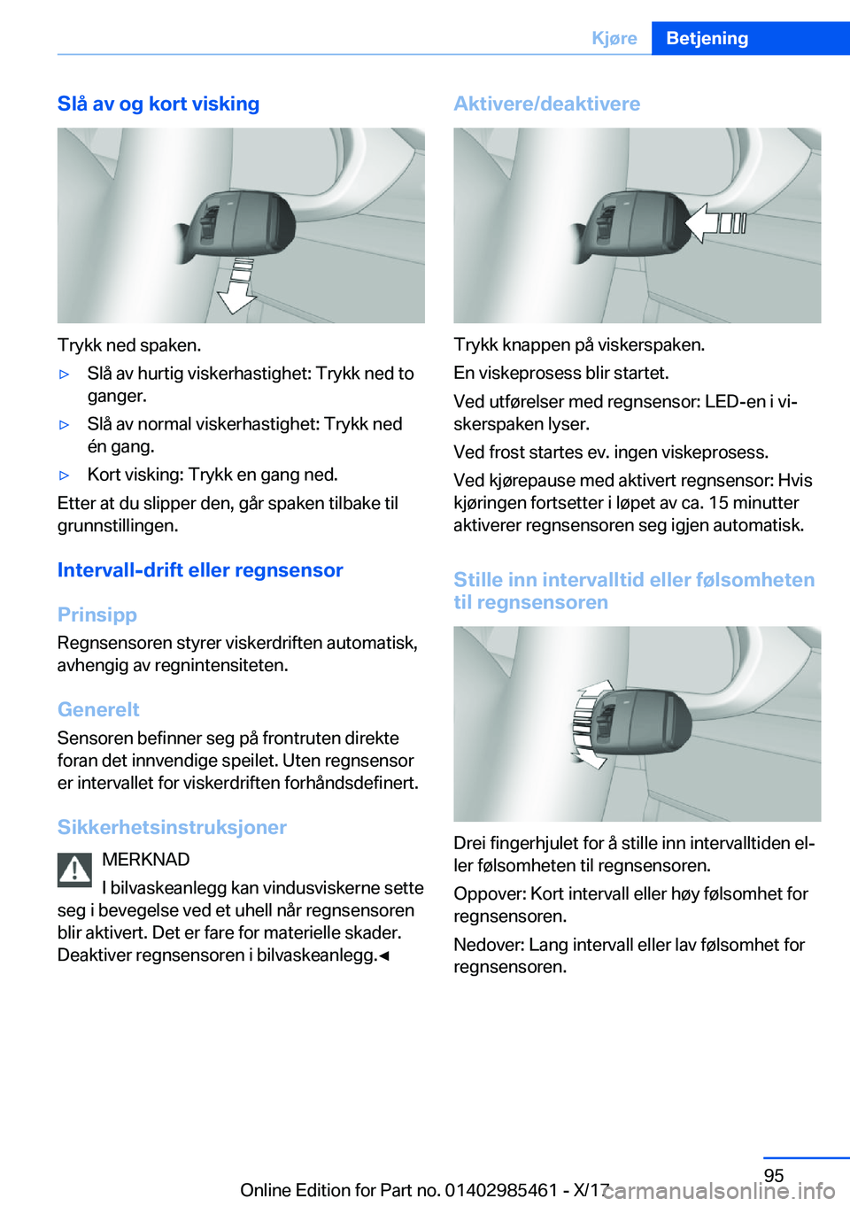BMW X1 2018  InstruksjonsbØker (in Norwegian) �S�l�å��a�v��o�g��k�o�r�t��v�i�s�k�i�n�g
�T�r�y�k�k� �n�e�d� �s�p�a�k�e�n�.
'y�S�l�å� �a�v� �h�u�r�t�i�g� �v�i�s�k�e�r�h�a�s�t�i�g�h�e�t�:� �T�r�y�k�k� �n�e�d� �t�o�g�a�n�g�e�r�.'y�S�l�