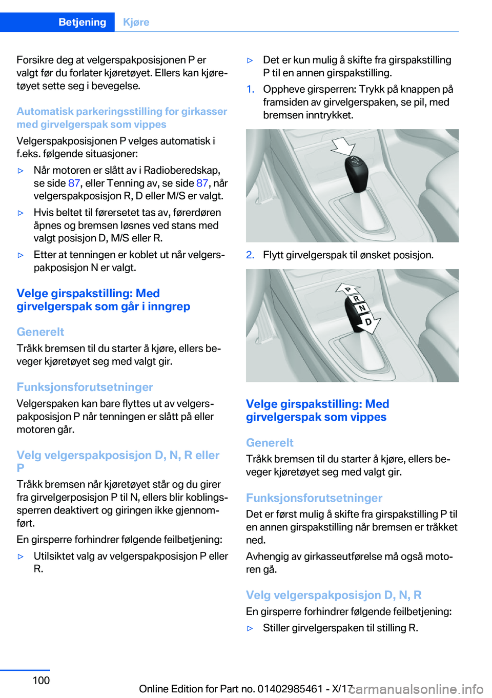 BMW X1 2018  InstruksjonsbØker (in Norwegian) �F�o�r�s�i�k�r�e� �d�e�g� �a�t� �v�e�l�g�e�r�s�p�a�k�p�o�s�i�s�j�o�n�e�n� �P� �e�r
�v�a�l�g�t� �f�
