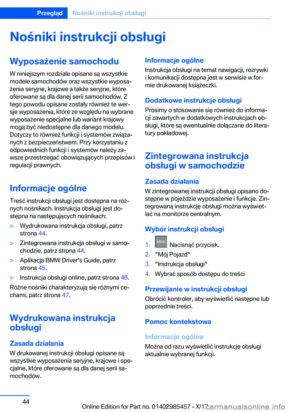 BMW X1 2018  Instrukcja obsługi (in Polish) �N�o�n�i�k�i��i�n�s�t�r�u�k�c�j�i��o�b�s�ł�u�g�i�W�y�p�o�s�a9�e�n�i�e��s�a�m�o�c�h�o�d�u
�W� �n�i�n�i�e�j�s�z�y�m� �r�o�z�d�z�i�a�l�e� �o�p�i�s�a�n�e� �s�