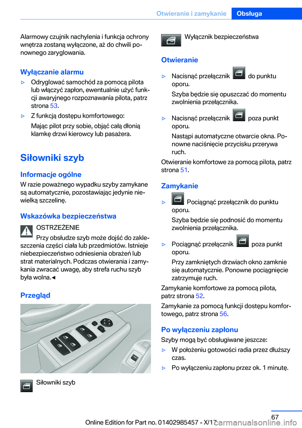 BMW X1 2018  Instrukcja obsługi (in Polish) �A�l�a�r�m�o�w�y� �c�z�u�j�n�i�k� �n�a�c�h�y�l�e�n�i�a� �i� �f�u�n�k�c�j�a� �o�c�h�r�o�n�y�w�n�