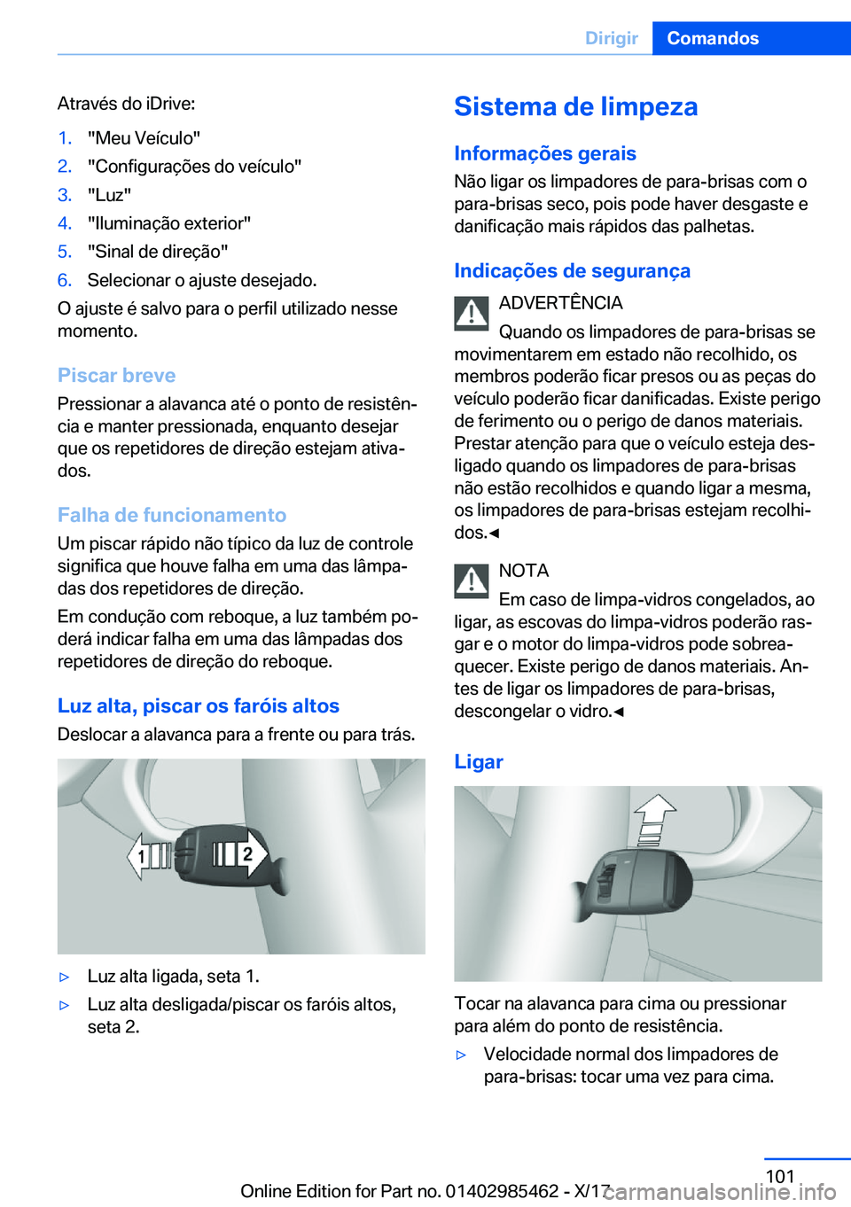 BMW X1 2018  Manual do condutor (in Portuguese) �A�t�r�a�v�é�s� �d�o� �i�D�r�i�v�e�:�1�.�"�M�e�u� �V�e�