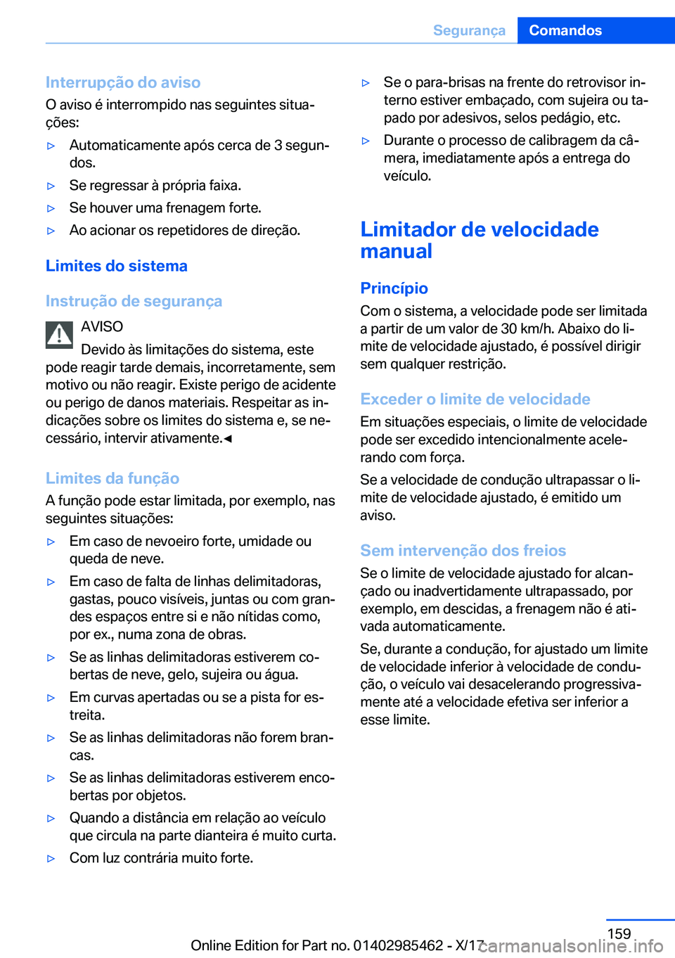 BMW X1 2018  Manual do condutor (in Portuguese) �I�n�t�e�r�r�u�p�