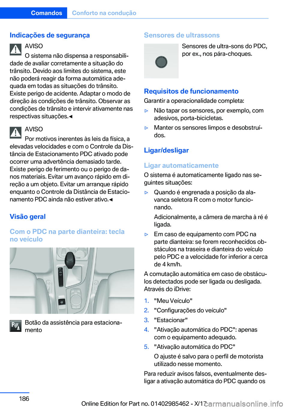 BMW X1 2018  Manual do condutor (in Portuguese) �I�n�d�i�c�a�