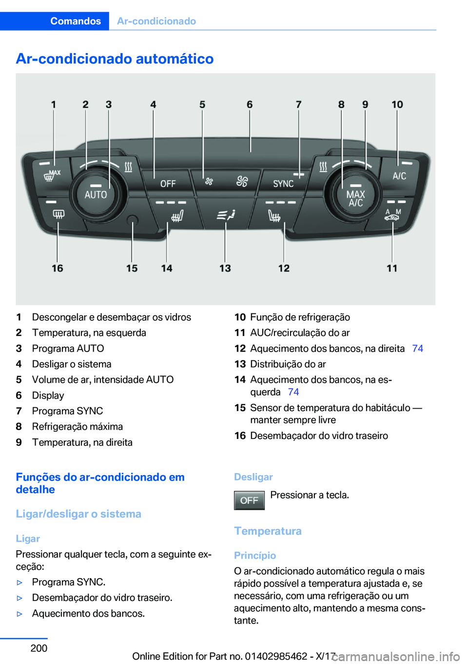 BMW X1 2018  Manual do condutor (in Portuguese) �A�r�-�c�o�n�d�i�c�i�o�n�a�d�o��a�u�t�o�m�á�t�i�c�o�1�D�e�s�c�o�n�g�e�l�a�r� �e� �d�e�s�e�m�b�a�