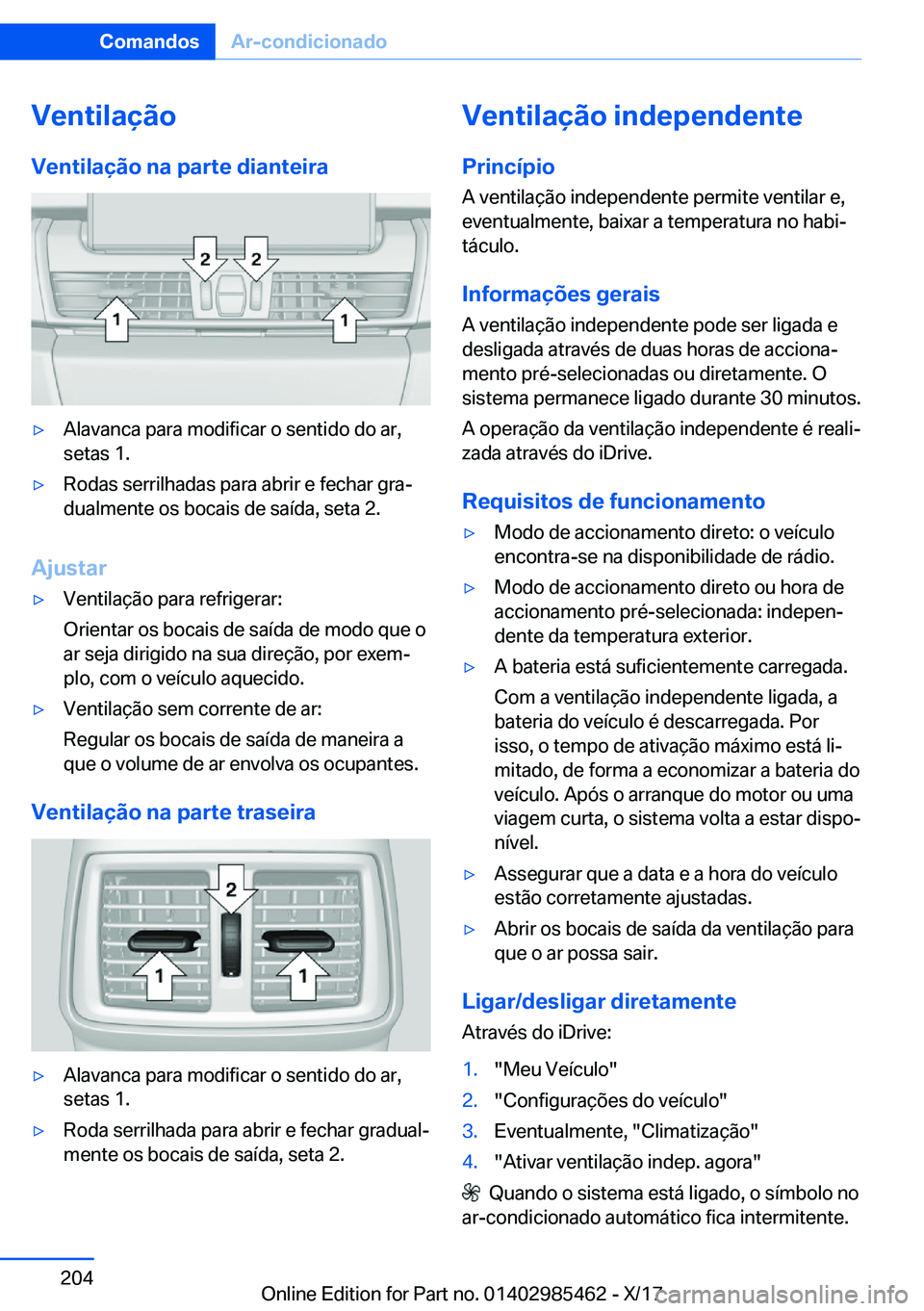 BMW X1 2018  Manual do condutor (in Portuguese) �V�e�n�t�i�l�a�